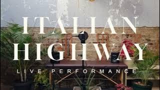 JustSam Lxve Sessions - Italian Highway