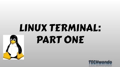 LINUX: PART ONE - INTRODUCTION