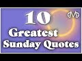 10 greatest sunday quotes  motivational quotes  daily quotes  be legendary