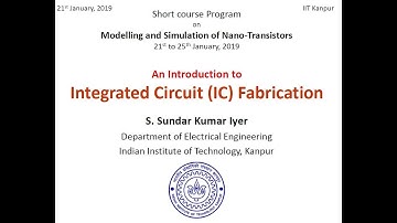 Semiconductor Fabrication - MODELING AND SIMULATION OF NANO-TRANSISTORS (Jan. 2019)