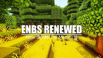 Ultra Shader Aesthetic | MCPE 1.18 - Support Low Devices | ENBS Renewed Shader