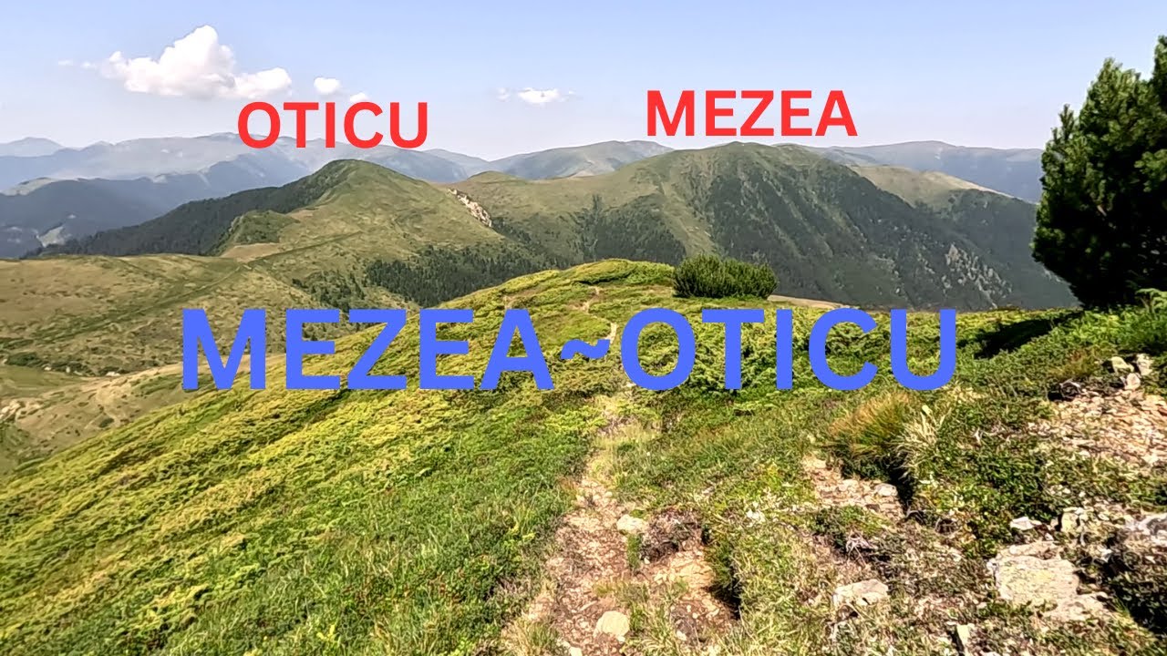 Vf. Comisu~Curmatura Bratilei~Mezea~Oticu~Vf. Rosu. Part.2 Mezea~Oticu~Vf. Rosu~Voina