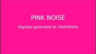 Pink Noise HQ Audio
