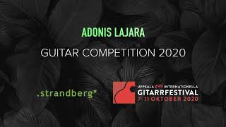 Strandberg Guitars Upssala International Guitar Festival Competition 2020 - Adonis Lajara