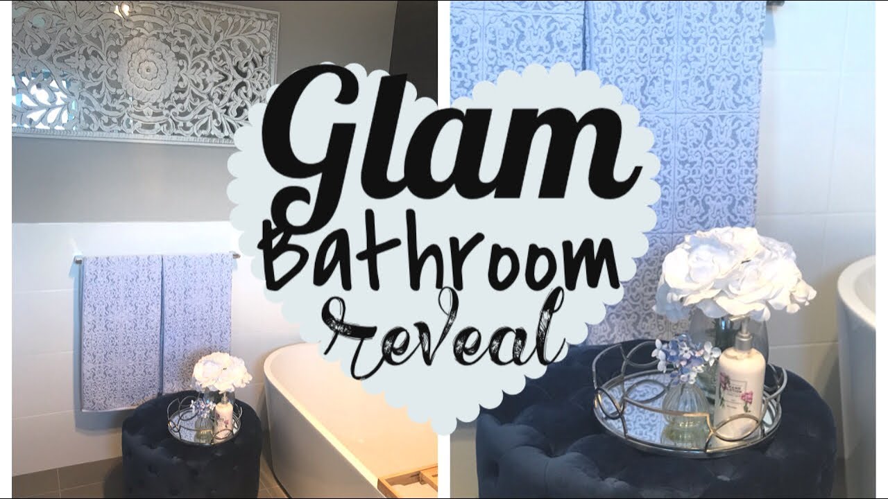 GLAM BATHROOM REVEAL - YouTube
