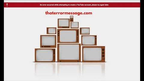An error occurred while attempting to create a YouTube account.