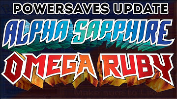 PowerSaves Update: ORAS UPDATES BEGIN!~