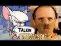 Maurice LaMarche Channels Hannibal Lecter as Brain! (Talkin&#39; Toons w/ Rob Paulsen)