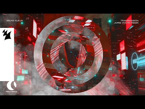 Eelke Kleijn - Transmission (Joris Voorn Remix) [Official Visualizer]