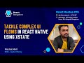 Tackle complex ui flows in react native using xstate by nischal nikit