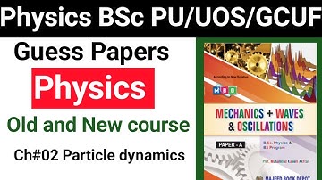Guess Papers physics bsc | Ch#02 | particle dynamics | Punjab University | Sargodha Univesity |GCUF