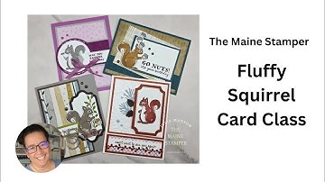Fluffy Squirrel Card Class