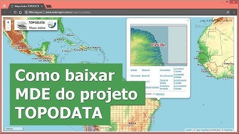Como baixar um Modelo Digital de Elevação (MDE) do projeto TOPODATA