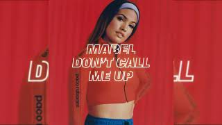 Mabel - Don’t Call Me Up Acapella