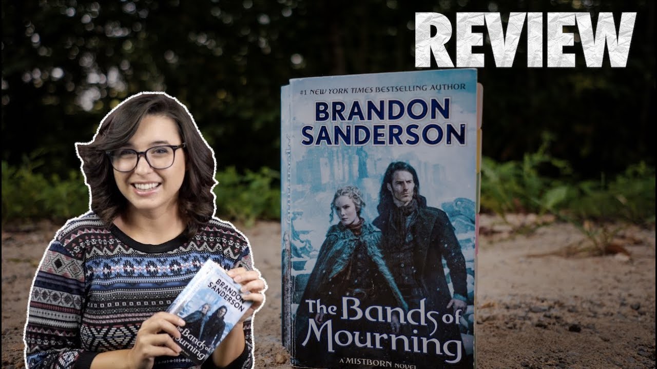 The Bands of Mourning: A Mistborn by Sanderson, Brandon