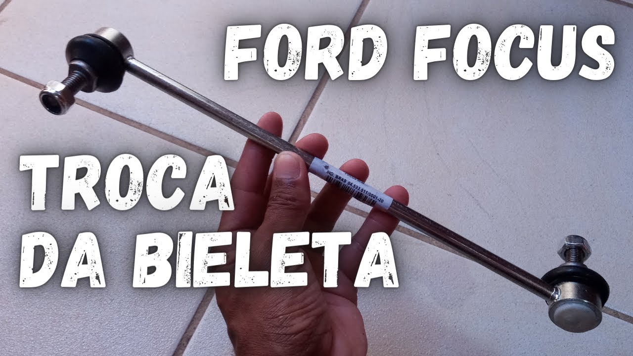 TROCANDO A BIELETA DIANTEIRA DO FORD FOCUS.