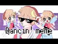 Dancin&#39; meme [OC] / Thanks for 3K sub!♥