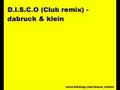 Disco club remix  dabruck  klein   comhousenation