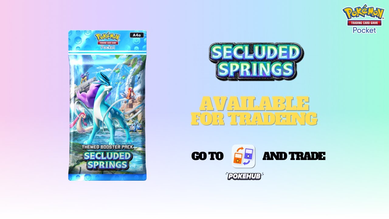 Pokémon TCG Pocket: Secluded Springs (set code A4a) is now available for trade on PokeHub！