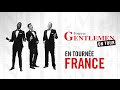 Forever Gentlemen en tournée en France!