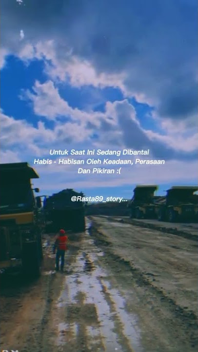 Story keren anak tambang batubara Kalimantan