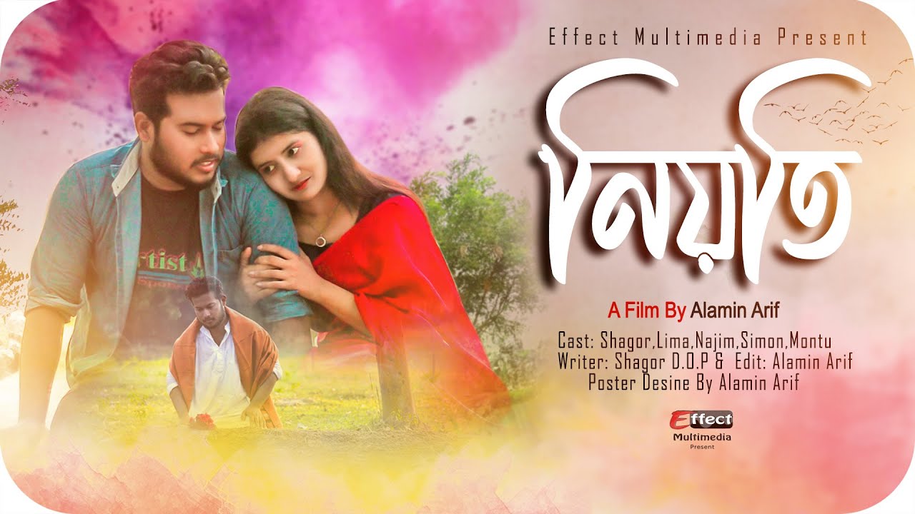 নিয়তি | Niyoti | Hard Touching Love Story | Bangla Shortfilm 2021 | Effect Multimedia