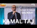 Durood O Salaam Allahuamm Salli Ala Kamal Taj Nooruddin Taj KWJ Calgary