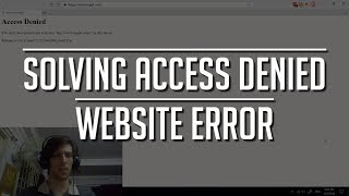 How to Solve Access Denied Error with a VPN (Country Blocked)