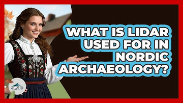 What Is LiDAR Used For In Nordic Archaeology? - Unmapping Scandinavia