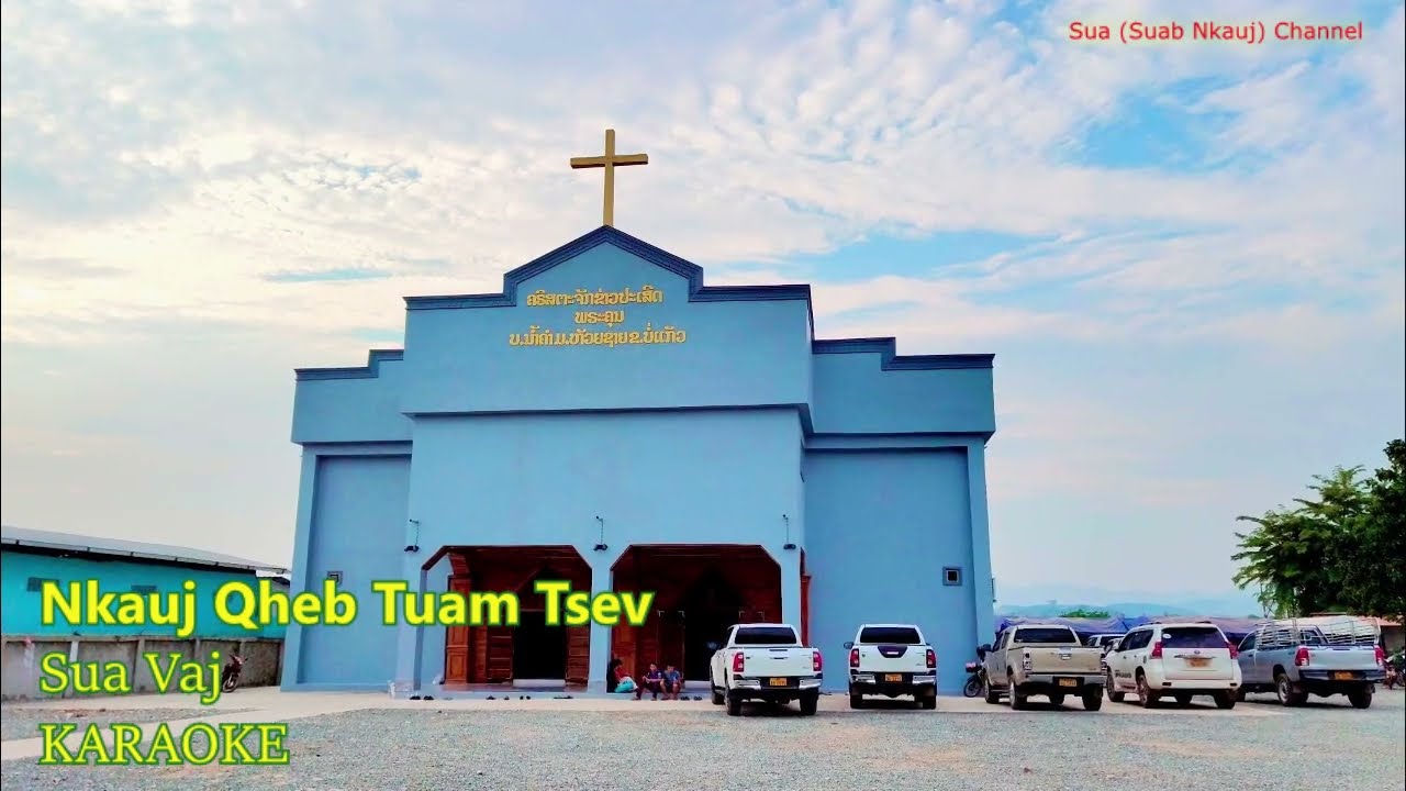 Sua Vaj - Nkauj Qheb Tuam Tsev (Karaoke)