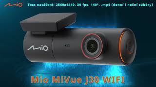 #TEST natáčení bezdisplejové MiVue J30 WIFI | denní/noční záběry | 2.5K | cenově dostupná autokamera