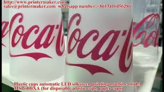 plastic cups ,paper cup automatic LED silk sreen printing machine Model MSP 400XA