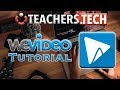 WeVideo - Detailed Tutorial