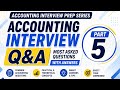 Accounting Interview Preparation | Practical Q&A Explained | Interview Series- Part 5