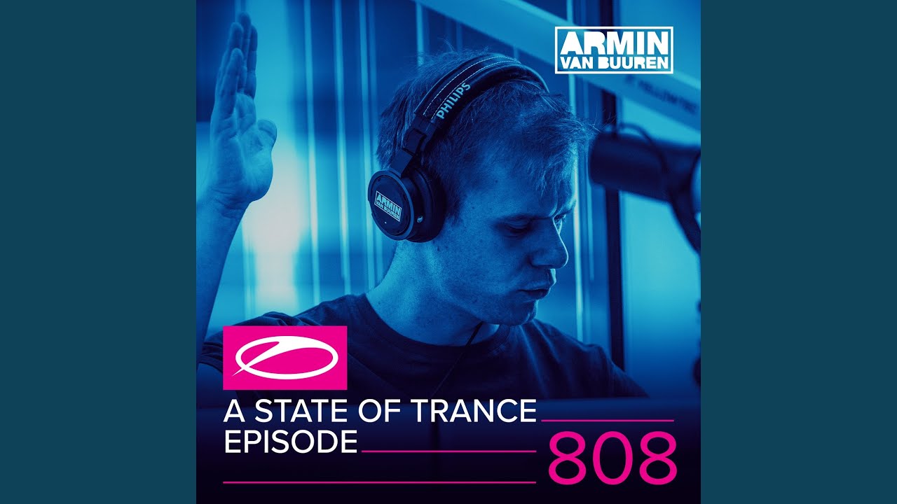 A State Of Trance (ASOT 808) (Outro)