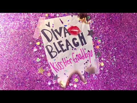Diva Bleach - Kiss Her Goodbye (Official Visualizer)
