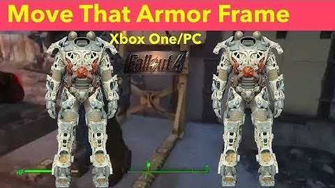 Fallout 4 Xbox One/PC Mods|Move That Armor Frame
