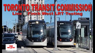 TTC Line 6 Finch West LRT Testing Compilation Vol. 1