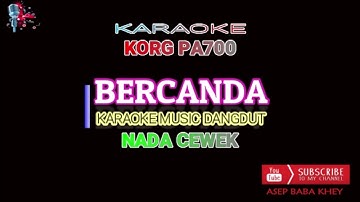 KARAOKE DANGDUT BERCANDA - ELVY SUKAESIH (COVER) NADA CEWEK