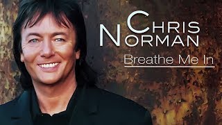 Chris NORMAN - Breathe Me In (Full album)