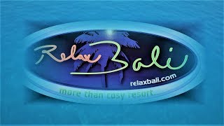 Relax Bali Resort , www.relaxbali.cz , more than cosy resort, video Martin Mejzr