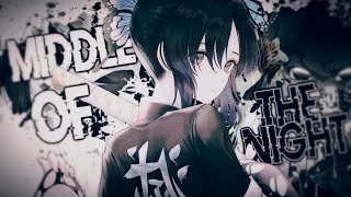 Nightcore → Middle of the Night