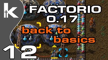 Factorio 0.17 | Back To Basics Ep 12 | Blue Science
