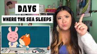 Day6 (Even of Day) - “Where the Sea Sleeps” MV *REACTION* [BLISS-POP!]