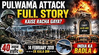 Pulwama Attack Full Story Explained | 40 Jawano ki Shahadat 🇮🇳