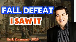 Hank Kunneman PROPHETIC WORD[FALL DEFEAT] I SAW IT- Prophecy 2024