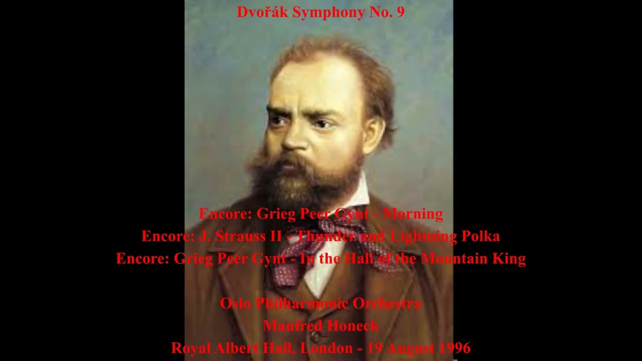 Dvořák Symphony No. 9, Grieg, J. Strauss II - Oslo Philharmonic - Manfred  Honeck (RAH, 1996)
