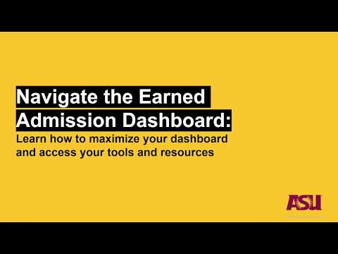 How to use the ASU Earned Admission dashboard