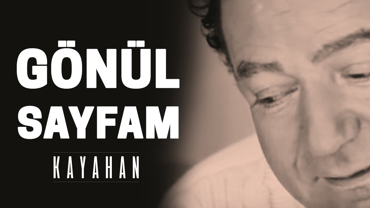 Kayahan - Gönül Sayfam