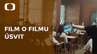 ÚSVIT | Film o filmu